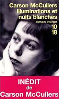 Couverture du livre Illuminations et nuits blanches   - Carson Mccullers