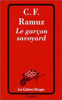 Couverture du livre Le garçon savoyard - Charles Ferdinand Ramuz