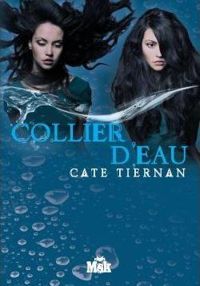 Couverture du livre Collier d'eau - Cate Tiernan