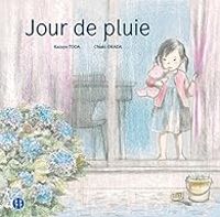 Couverture du livre Jour de pluie - Chiaki Okada - Kazuyo Toda