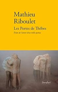 Mathieu Riboulet - Les portes de Thèbes