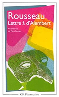 Couverture du livre Lettres à d'Alembert - Jean Jacques Rousseau