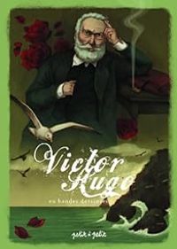 Couverture du livre Poèmes de Victor Hugo en bandes dessinées  - Olivier Petit