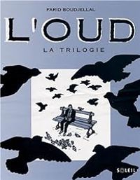 Farid Boudjellal - L'Oud - La trilogie