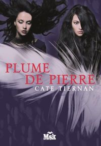 Couverture du livre Plume de pierre - Cate Tiernan