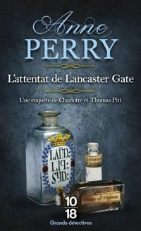 Couverture du livre L'attentat de Lancaster Gate - poche  - Anne Perry