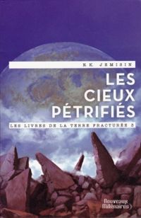 N K Jemisin - Les cieux pétrifiés