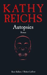 Kathy Reichs - Autopsies