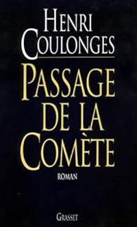 Henri Coulonges - Passage de la comète