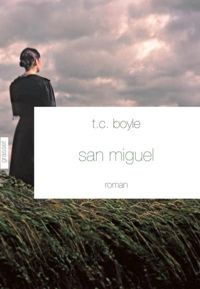 Couverture du livre San Miguel - T C Boyle