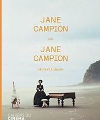 Couverture du livre Jane Campion par Jane Campion - Michel Ciment