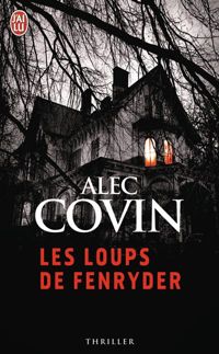 Couverture du livre Les loups de Fenryder - Alec Covin