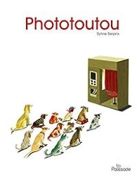 Couverture du livre Phototoutou - Sylvie Serprix