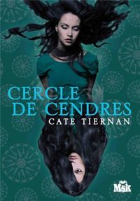 Couverture du livre Cercle de cendres - Cate Tiernan