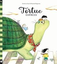 Couverture du livre Tortue-Express - Sandra Le Guen