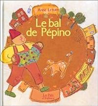 Couverture du livre Le Bal de Pépino - Anne Letuffe