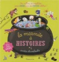 Couverture du livre La marmite à histoires : Contes chamboulés - Gwendoline Raisson