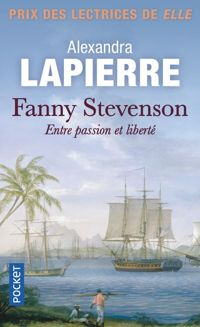 A. Lapierre - Fanny Stevenson, entre passion et liberté