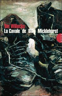 Couverture du livre La Cavale de Billy Micklehurst - Tim Willocks