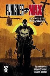 Couverture du livre Punisher : Secrets et mensonges - Skottie Young - Roland Boschi - Jason Latour