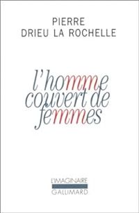 Couverture du livre L'homme couvert de femmes - Pierre Drieu La Rochelle