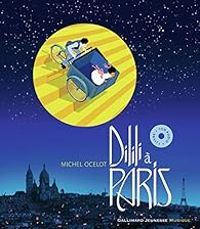 Couverture du livre Dilili à Paris - Michel Ocelot