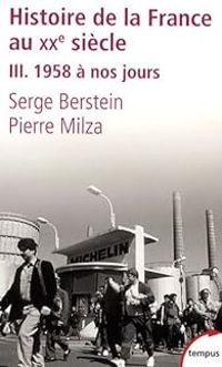 Couverture du livre 1958 à nos jours - Pierre Milza - Serge Berstein