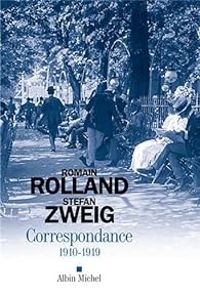 Couverture du livre Correspondance - 1910-1919  - Stefan Zweig - Romain Rolland