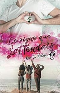 Couverture du livre Le signe que j'attendais - Rose J Kalaka