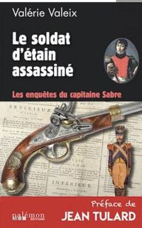 Couverture du livre Le soldat d'étain assassiné - Valerie Valeix