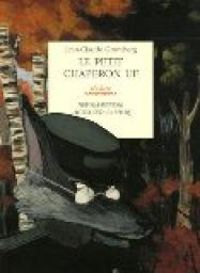 Jean-claude Grumberg - Benjamin Bachelier(Illustrations) - Le Petit Chaperon Uf