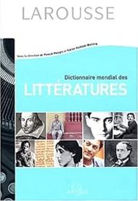  Larousse - Dictionnaire Mondial des Littératures