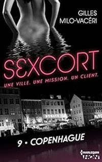 Couverture du livre Sexcort - 9. Copenhague - Gilles Milo Vaceri