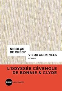 Nicolas De Crecy - Vieux criminels