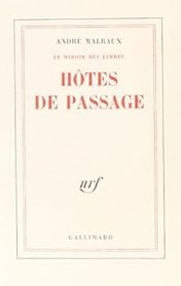 Couverture du livre Hôtes de passage - Andre Malraux