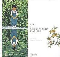 Couverture du livre Les 2 anniversaires d'Ariane - Yan Nascimbene - Jee Yung