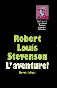 Couverture du livre Robert Louis Stevenson - Herve Jubert