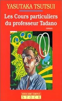 Yasutaka Tsutsui - Les Cours particuliers du professeur Tadano