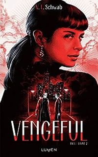 Couverture du livre Vengeful - Victoria Schwab