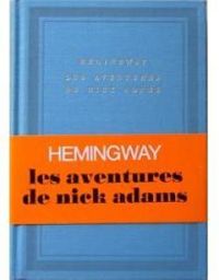 Couverture du livre Les aventures de Nick Adams - Ernest Hemingway