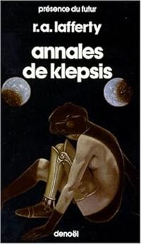 Raphal Aloysius Lafferty - Annales de Klepsis