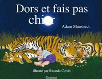 Couverture du livre Dors et fais pas chier - Adam Mansbach - Ricardo Cortes