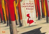 Couverture du livre Le petit chaperon rouge - Barroux  - Gilles Bizouerne