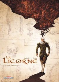 Couverture du livre La Licorne - Intégrale - Mathieu Gabella - Anthony Jean