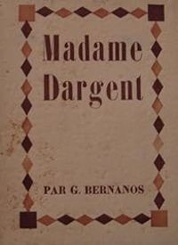 Couverture du livre Madame Dargent - Georges Bernanos