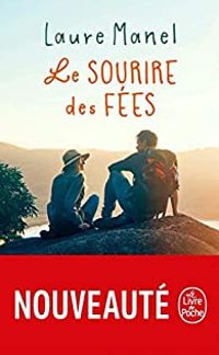 Couverture du livre Le sourire des fées - Laure Manel