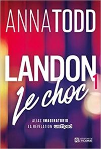 Anna Todd - Le choc