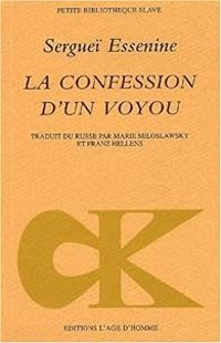 Serguei Essenine - Confession d'un voyou