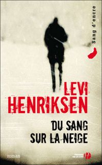 Levi Henriksen - Du sang sur la neige