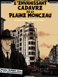 Couverture du livre L'envahissant cadavre de la plaine Monceau - Leo Malet